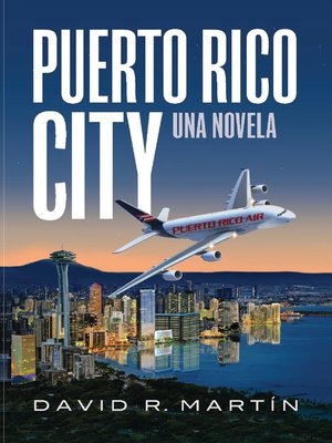 cover image of Puerto Rico City--Una Novela (edición en español)